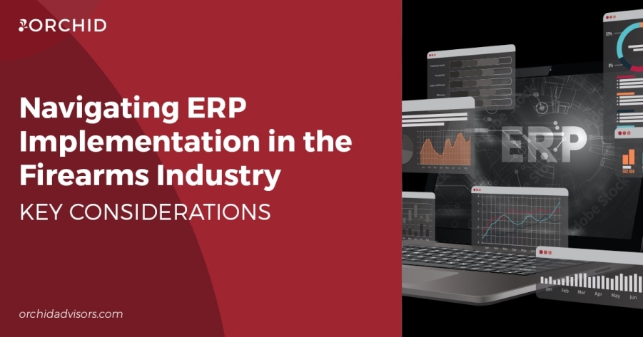 Navigating ERP Implementation In the Firearms Industry